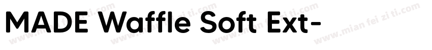 MADE Waffle Soft Ext字体转换
